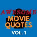 Awesome Movie Quotes Vol. 1 iOS Icon