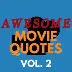 Awesome Movie Quotes Vol. 2 iOS Icon
