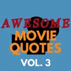Awesome Movie Quotes Vol. 3 iOS Icon