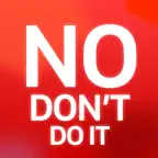 NO, DON'T DO IT - Behaviors iOS Icon